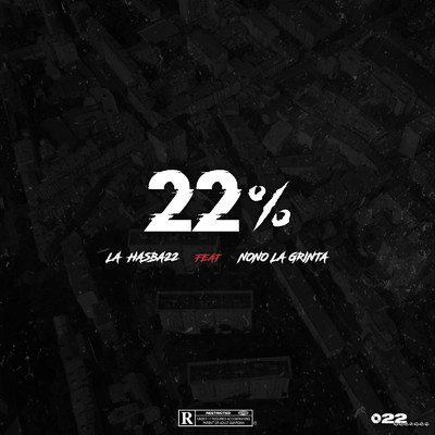22% (feat. Nono La Grinta)/La Hasba22