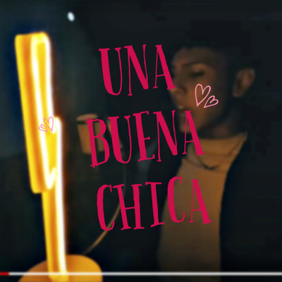 シングル/Una Buena Chica/Dalefaizz & Goldo