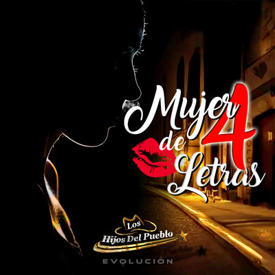シングル/Mujer de 4 Letras/Los Hijos Del Pueblo