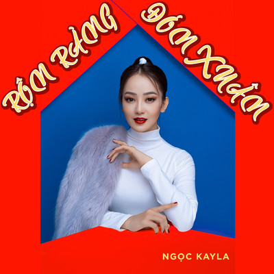 アルバム/Ron Rang Don Xuan/Ngoc Kayla