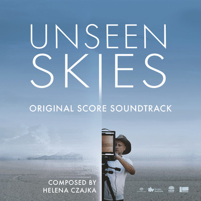 Unseen Skies (Original Score Soundtrack)/Helena Czajka