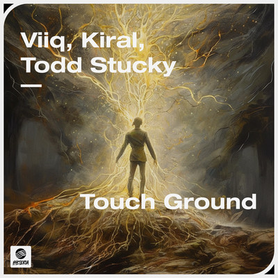 シングル/Touch Ground (Extended Mix)/Viiq, Kiral, Todd Stucky