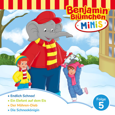 Benjamin Minis - Folge 5: Endlich Schnee！/Benjamin Blumchen