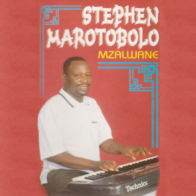 Mzalwane/Stephen Marotobolo