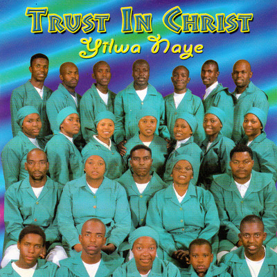 Kusho U Jesu/Trust in Christ