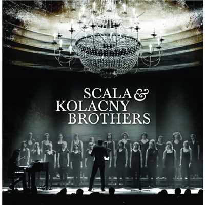 アルバム/Scala & Kolacny Brothers/Scala & Kolacny Brothers