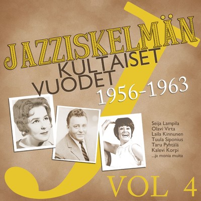 アルバム/Jazziskelman kultaiset vuodet 1956-1963 Vol 4/Various Artists