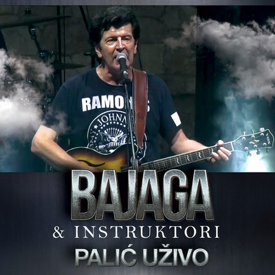 Palic uzivo (Live 2021)/Bajaga & Instruktori