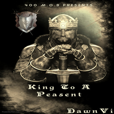 King to a Peasant/DawnVi
