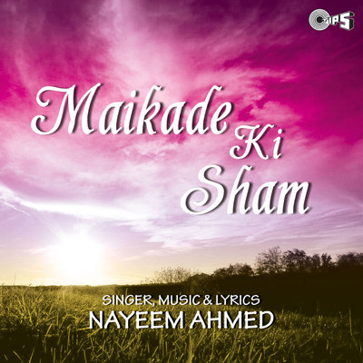 Maikade Ki Sham/Nayeem Ahmed