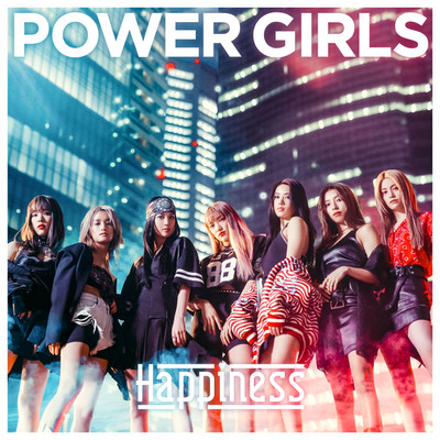 POWER GIRLS/Happiness
