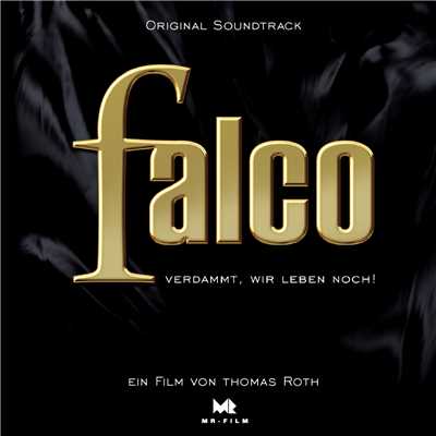 アルバム/Verdammt wir leben noch - Der Falco Film/Original Soundtrack