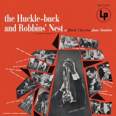 The Huckle-Buck and Robbins' Nest  (Expanded Edition)/Buck Clayton