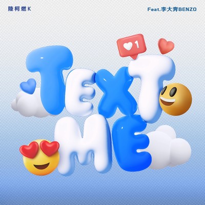 シングル/TEXT ME (Feat.Benzo) feat.Benzo/K lukeran