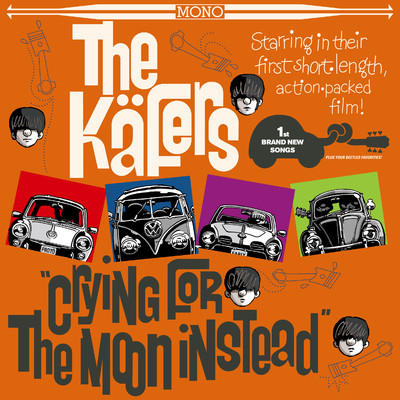 Crying for the Moon Instead／So Little Girl/The Kafers