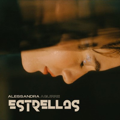 シングル/Estrellas/Alessandra Aguirre