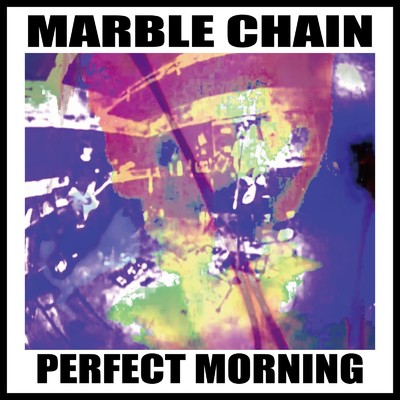 perfect morning/marble chain