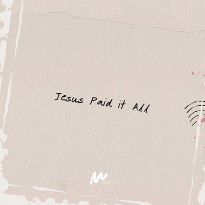 シングル/Jesus Paid It All/4.5Music