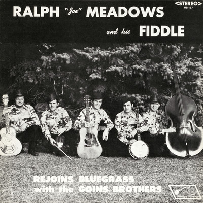 シングル/Fiddler's Waltz (featuring The Goins Brothers)/Ralph ”Joe” Meadows