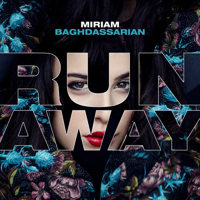 シングル/Run Away/Miriam Baghdassarian