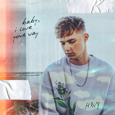 Baby, I Love Your Way/HRVY