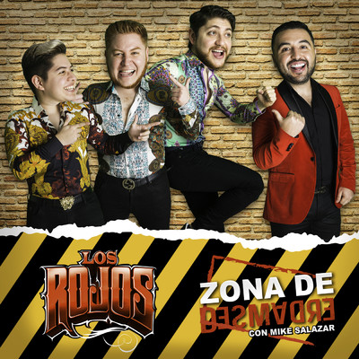 シングル/Zona De Desmadre (Explicit) (featuring Mike Salazar)/Los Rojos