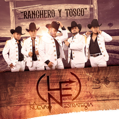 Ranchero Y Tosco (Explicit)/La Nueva Estrategia