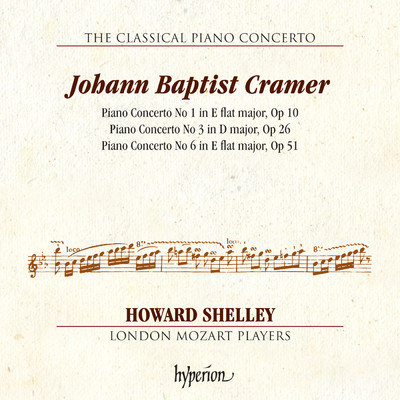 Cramer: Piano Concertos Nos. 1, 3 & 6 (Hyperion Classical Piano Concerto 7)/ハワード・シェリー／ロンドン・モーツァルト・プレイヤーズ