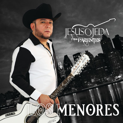 シングル/Los Menores/Jesus Ojeda y Sus Parientes