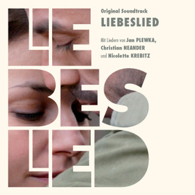 Liebeslied/Jan Plewka／ニコレッテ・クレビッツ