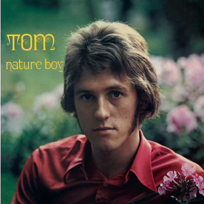 アルバム/Tom - Nature Boy (Remastered 2011)/Tommy Korberg
