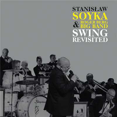 Stanislaw Soyka／Roger Berg Big Band