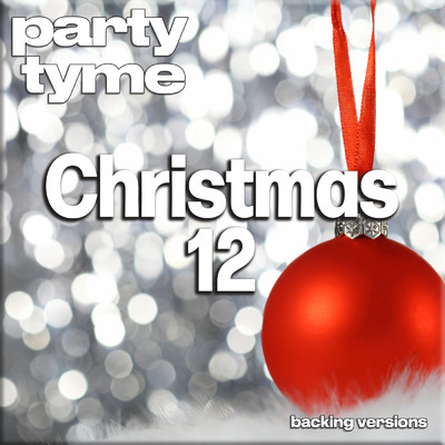 DJ Play a Christmas Song (made popular by Cher) [backing version]/Party Tyme