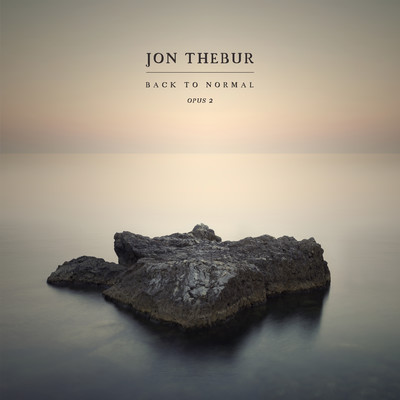 Back To Normal op. 2/Jon Thebur