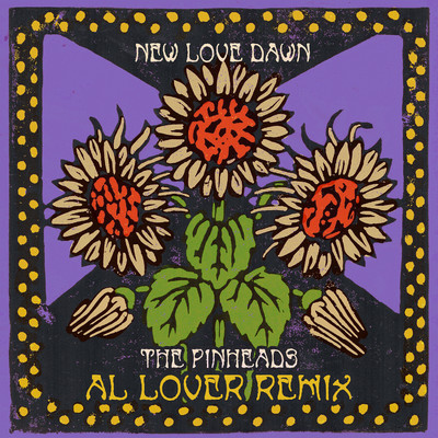 シングル/New Love Dawn (Al Lover Remix)/The Pinheads