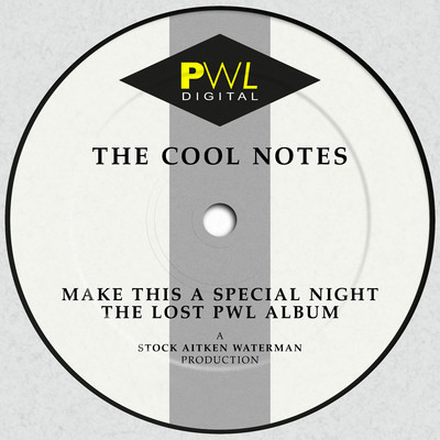 アルバム/Make This a Special Night: The Lost PWL Album/The Cool Notes