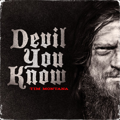 シングル/Devil You Know/Tim Montana