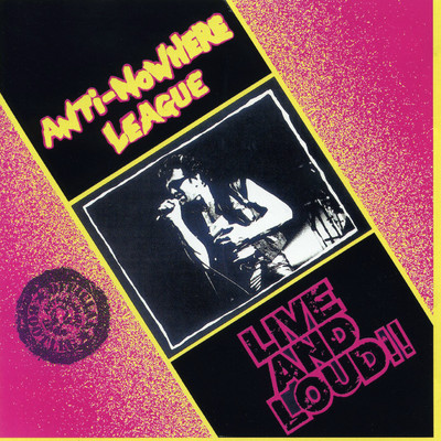 アルバム/Live and Loud/Anti-Nowhere League