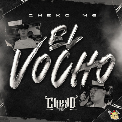 シングル/El Vocho (En Vivo)/Cheko Mg