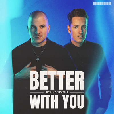 シングル/Better with You/SICK INDIVIDUALS