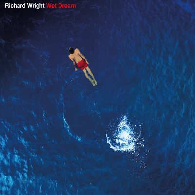 Wet Dream (2023 Remix)/Richard Wright