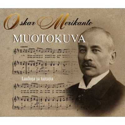 Oskar Merikanto : Muotokuva/Various Artists