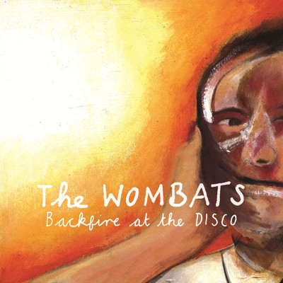 Backfire At The Disco/The Wombats