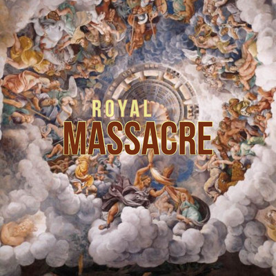 シングル/Massacre/Royal