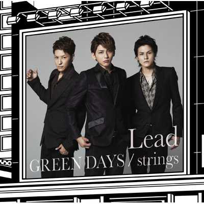 GREEN DAYS／strings【初回盤C】/Lead