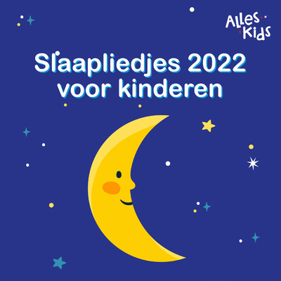 アルバム/Slaapliedjes 2022 voor kinderen/Alles Kids