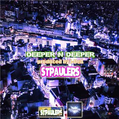 シングル/Deeper N Deeper/STPAULERS