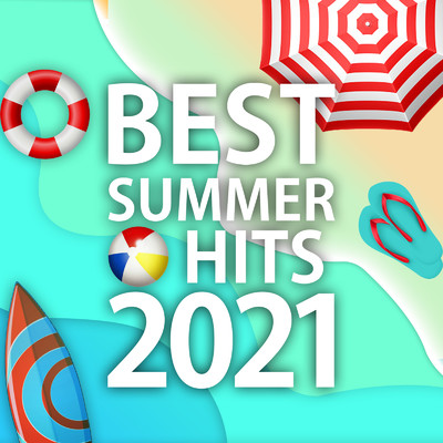 BEST SUMMER HITS 2021 -夏 ドライブ 最新 洋楽 ヒットチャート -/MUSIC LAB JPN