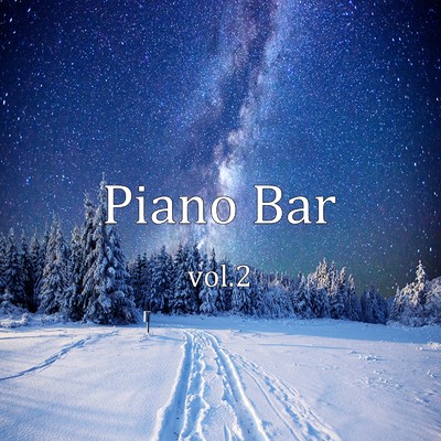 piano Bar vol.2/Relax Music BGM CHANNEL