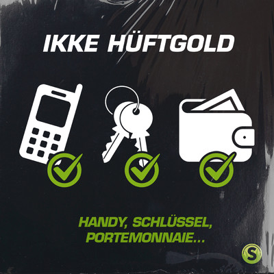 シングル/Handy, Schlussel, Portemonnaie (Explicit)/Ikke Huftgold